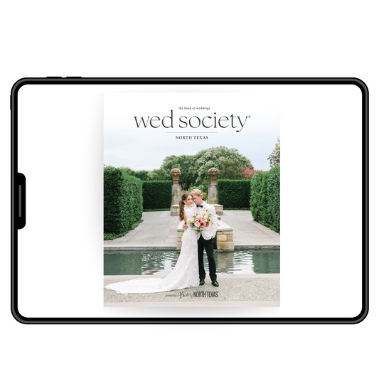 2024 Wed Society® North Texas Book of Weddings Digital Issue