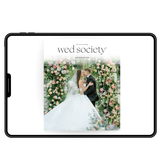 2026 Wed Society® Indianapolis Book of Weddings Digital Issue