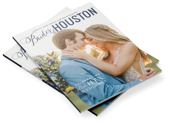 2023 Spring/Summer Brides of Houston Magazine