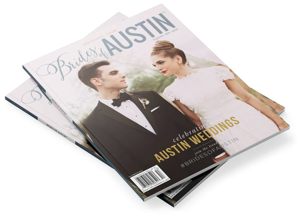 2015 Fall/Winter Brides of Austin Magazine – Inaugural Issue